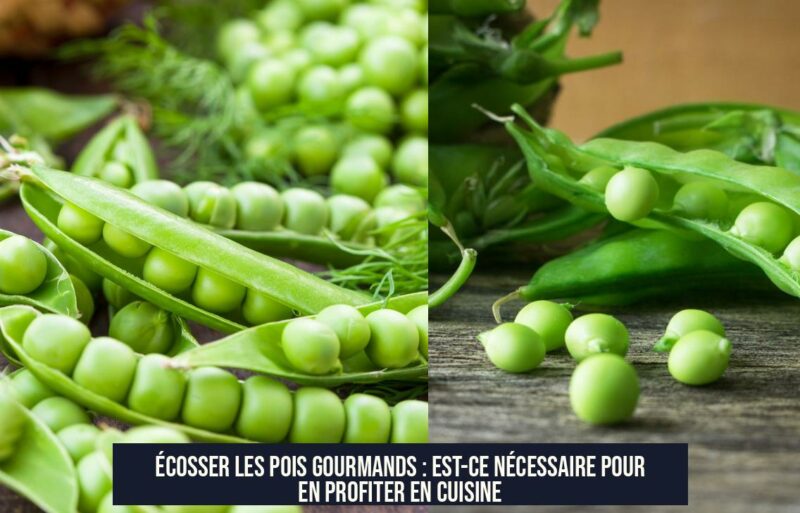 Écosser les pois gourmands : est-ce nécessaire pour en profiter en cuisine