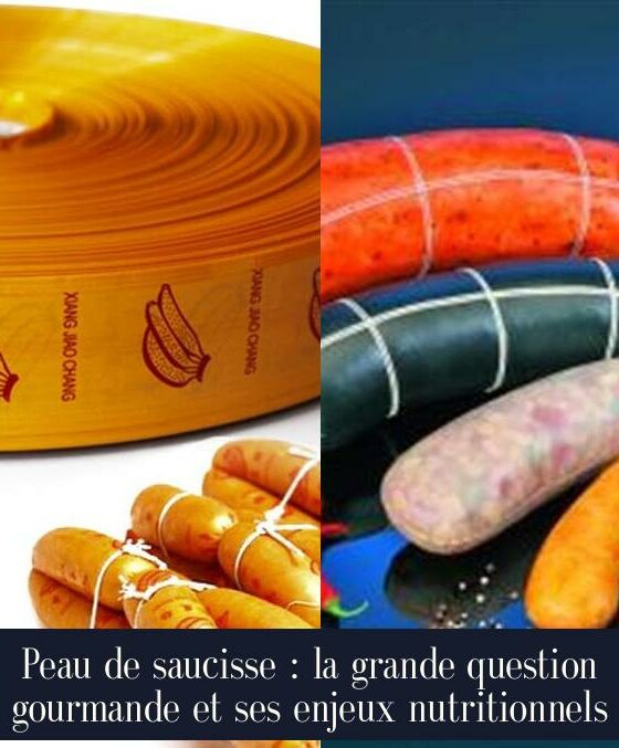 Peau de saucisse : la grande question gourmande et ses enjeux nutritionnels