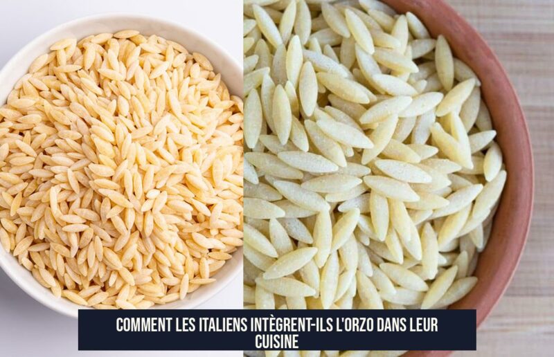 Comment les Italiens intègrent-ils l'orzo dans leur cuisine