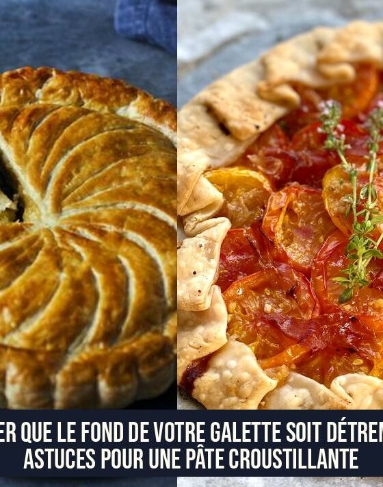 Éviter que le fond de votre galette soit détrempé : astuces pour une pâte croustillante