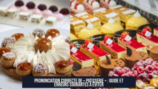 Prononciation correcte de « patisserie » : guide et erreurs courantes à éviter