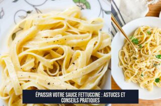 Épaissir Votre Sauce Fettuccine : Astuces et Conseils Pratiques