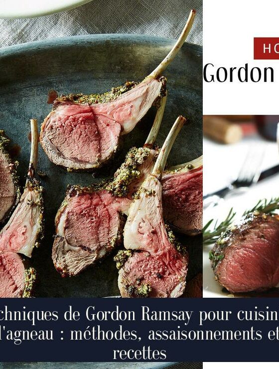 Techniques de Gordon Ramsay pour cuisinier l'agneau : méthodes, assaisonnements et recettes