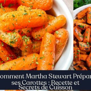 Comment Martha Stewart Prépare ses Carottes : Recette et Secrets de Cuisson