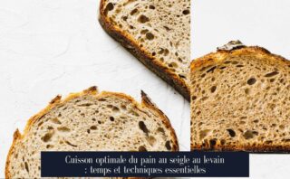 Cuisson optimale du pain au seigle au levain : temps et techniques essentielles