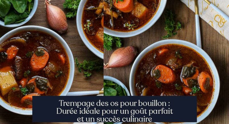 Trempage des os pour bouillon : Durée idéale pour un goût parfait et un succès culinaire