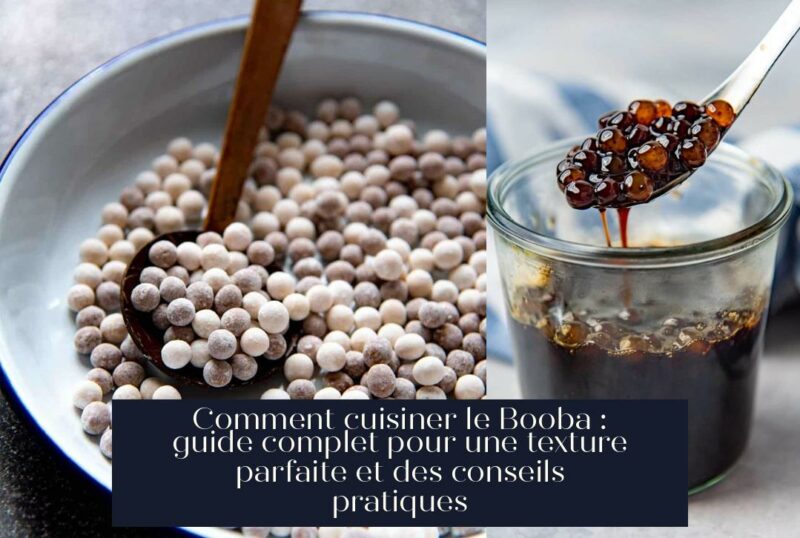 Comment cuisiner le Booba : guide complet pour une texture parfaite et des conseils pratiques