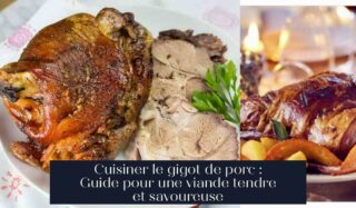 Cuisiner le gigot de porc : Guide pour une viande tendre et savoureuse