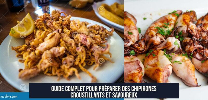 Guide complet pour préparer des chipirones croustillants et savoureux