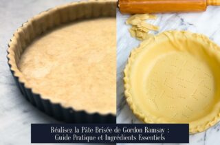 Réalisez la Pâte Brisée de Gordon Ramsay : Guide Pratique et Ingrédients Essentiels