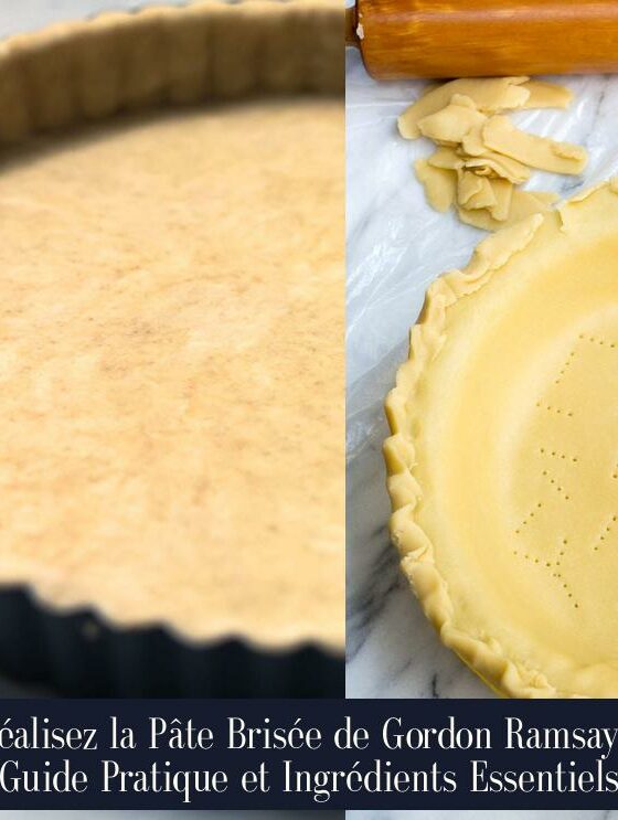 Réalisez la Pâte Brisée de Gordon Ramsay : Guide Pratique et Ingrédients Essentiels
