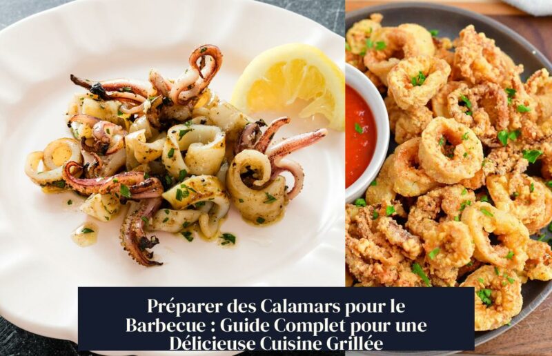 Préparer des Calamars pour le Barbecue : Guide Complet pour une Délicieuse Cuisine Grillée
