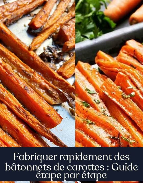 Fabriquer rapidement des bâtonnets de carottes : Guide étape par étape