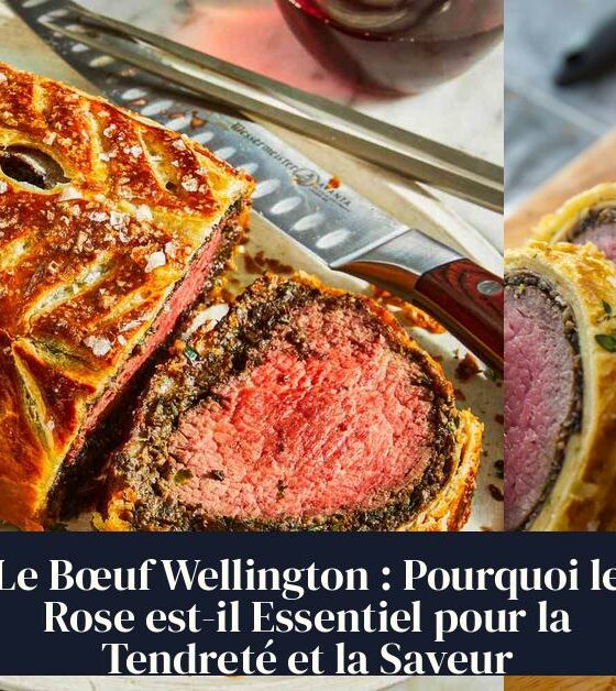 Le Bœuf Wellington : Pourquoi le Rose est-il Essentiel pour la Tendreté et la Saveur