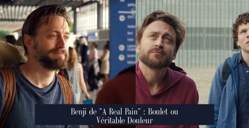Benji de "A Real Pain" : Boulet ou Véritable Douleur