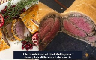Chateaubriand et Beef Wellington : deux plats différents à découvrir