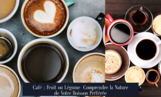 Café : Fruit ou Légume Comprendre la Nature de Votre Boisson Préférée