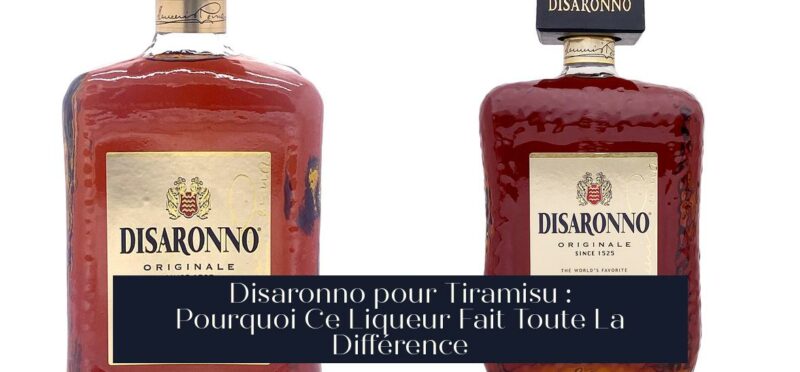 Disaronno pour Tiramisu : Pourquoi Ce Liqueur Fait Toute La Différence