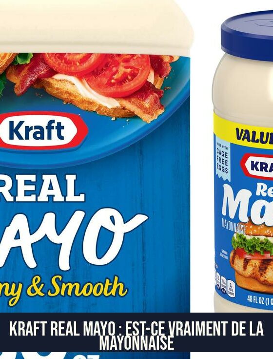 Kraft Real Mayo : Est-ce vraiment de la mayonnaise