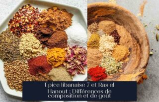 Épice libanaise 7 et Ras el Hanout : Différences de composition et de goût