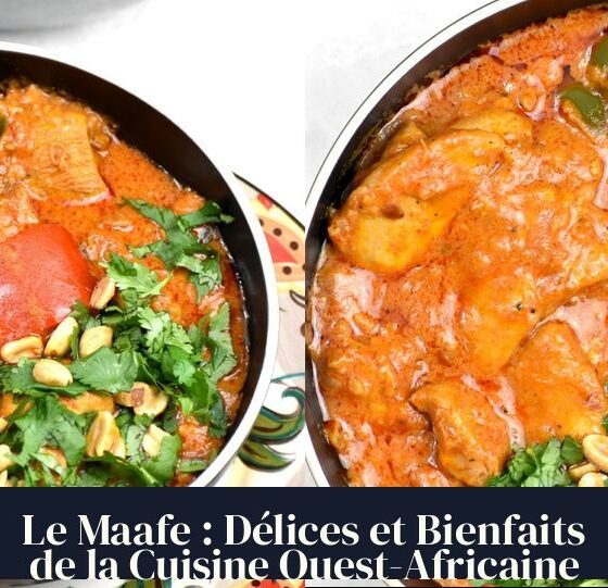 Le Maafe : Délices et Bienfaits de la Cuisine Ouest-Africaine