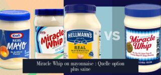 Miracle Whip ou mayonnaise : Quelle option plus saine