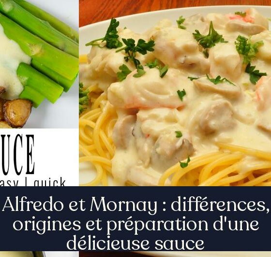 Alfredo et Mornay : différences, origines et préparation d'une délicieuse sauce