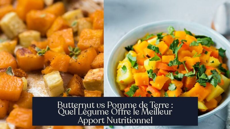 Butternut vs Pomme de Terre : Quel Légume Offre le Meilleur Apport Nutritionnel