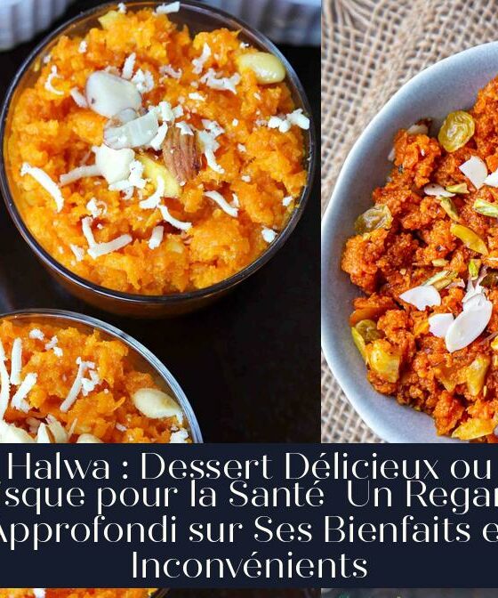 Halwa : Dessert Délicieux ou Risque pour la Santé Un Regard Approfondi sur Ses Bienfaits et Inconvénients