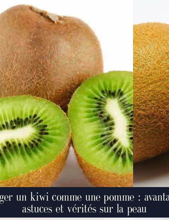 Manger un kiwi comme une pomme : avantages, astuces et vérités sur la peau