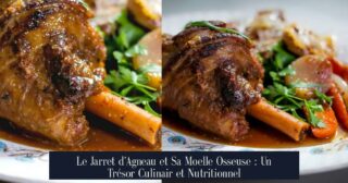 Le Jarret d'Agneau et Sa Moelle Osseuse : Un Trésor Culinair et Nutritionnel