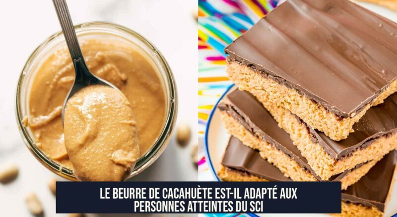 Le beurre de cacahuète est-il adapté aux personnes atteintes du SCI