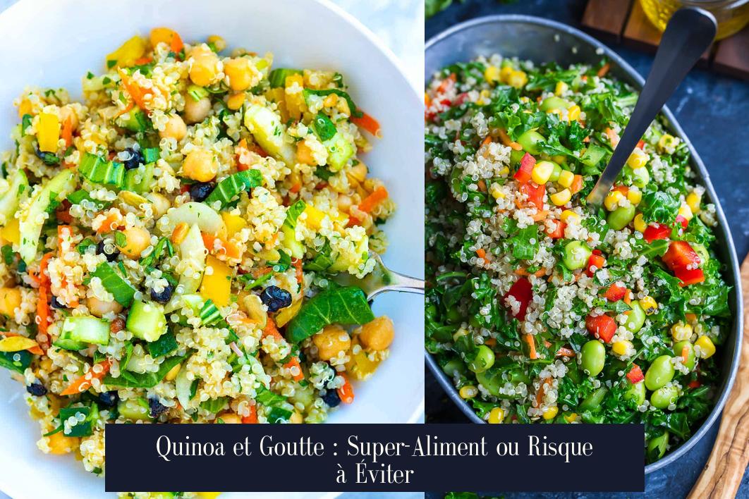 Quinoa et Goutte : Super-Aliment ou Risque à Éviter