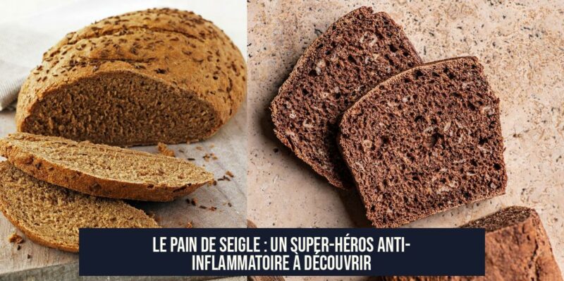 Le Pain de Seigle : Un Super-Héros Anti-Inflammatoire à Découvrir