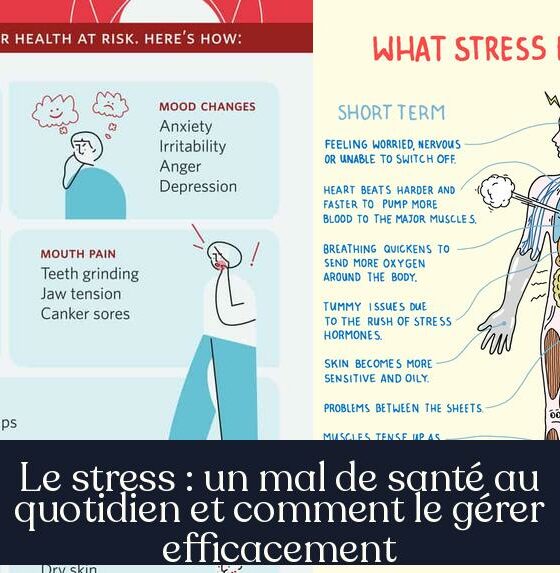 Le stress : un mal de santé au quotidien et comment le gérer efficacement