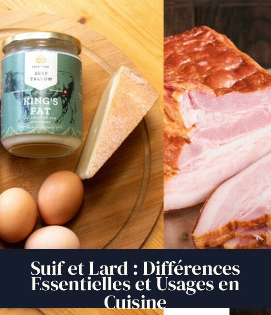 Suif et Lard : Différences Essentielles et Usages en Cuisine