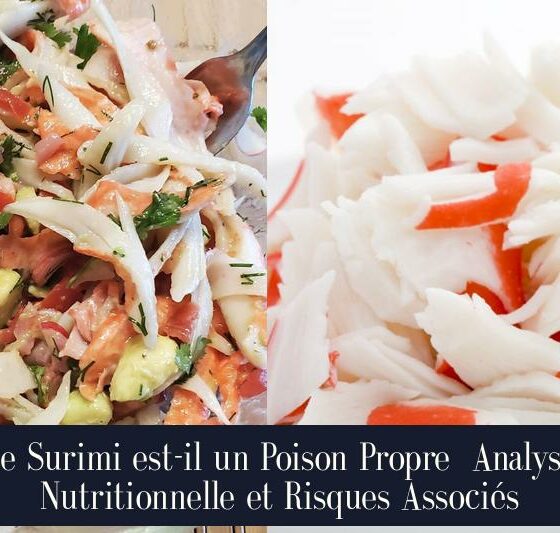 Le Surimi est-il un Poison Propre Analyse Nutritionnelle et Risques Associés
