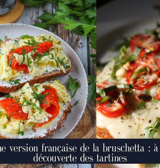 Une version française de la bruschetta : à la découverte des tartines