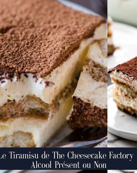 Le Tiramisu de The Cheesecake Factory : Alcool Présent ou Non