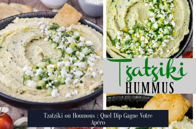 Tzatziki ou Houmous : Quel Dip Gagne Votre Apéro