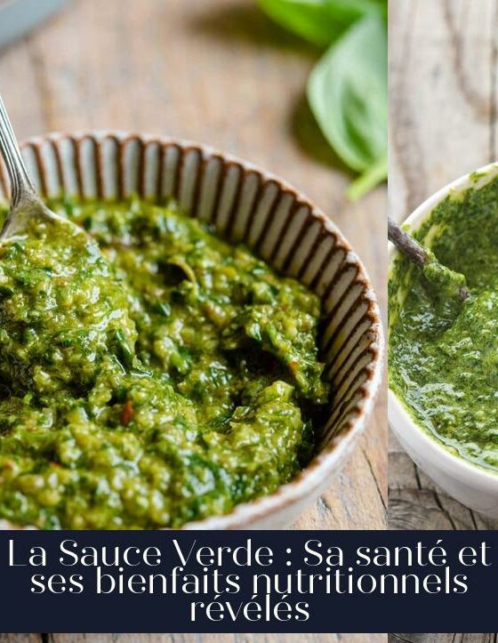 La Sauce Verde : Sa santé et ses bienfaits nutritionnels révélés