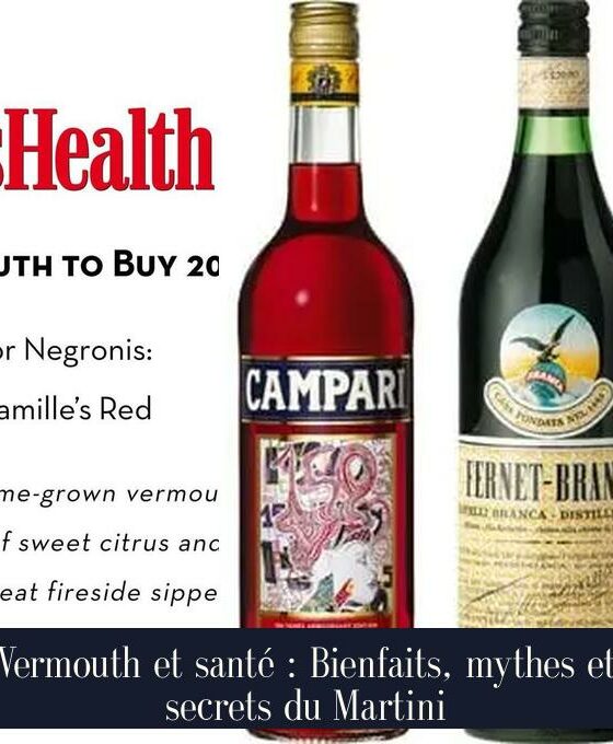 Vermouth et santé : Bienfaits, mythes et secrets du Martini