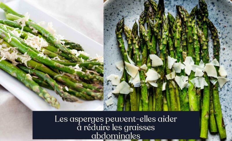 Les asperges peuvent-elles aider à réduire les graisses abdominales