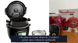 Où placer l'eau dans le Cookeo pour une cuisson optimale