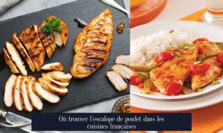 Où trouver l'escalope de poulet dans les cuisines françaises