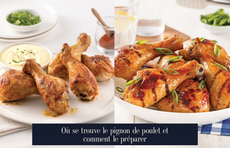 Où se trouve le pignon de poulet et comment le préparer