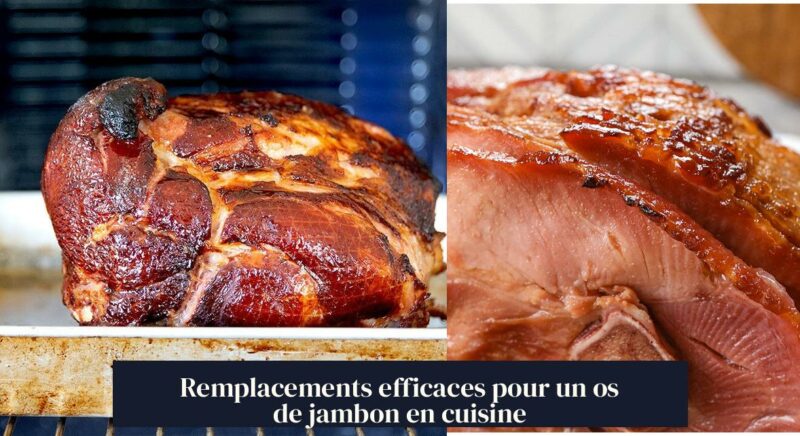 Remplacements efficaces pour un os de jambon en cuisine