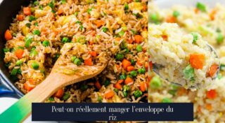 Peut-on réellement manger l'enveloppe du riz