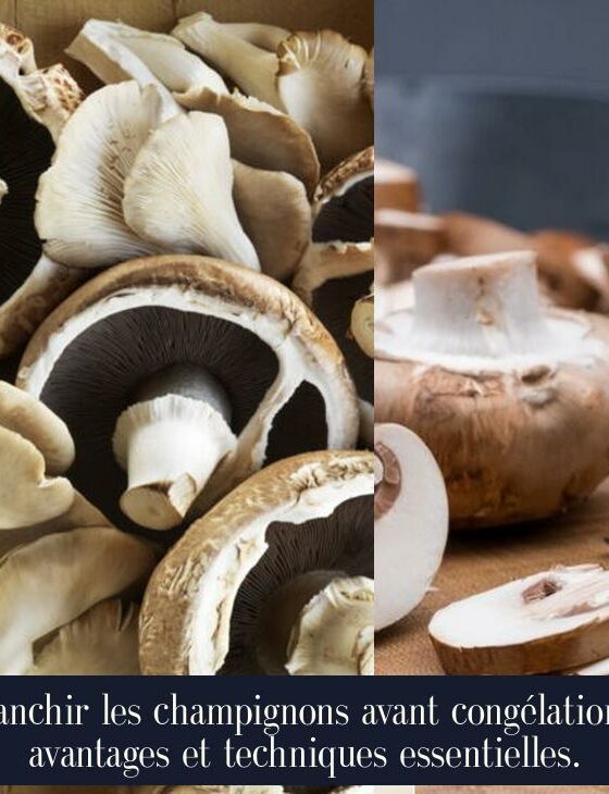 Blanchir les champignons avant congélation : avantages et techniques essentielles.