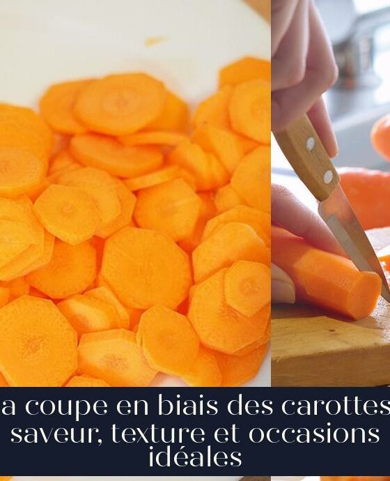 La coupe en biais des carottes : saveur, texture et occasions idéales